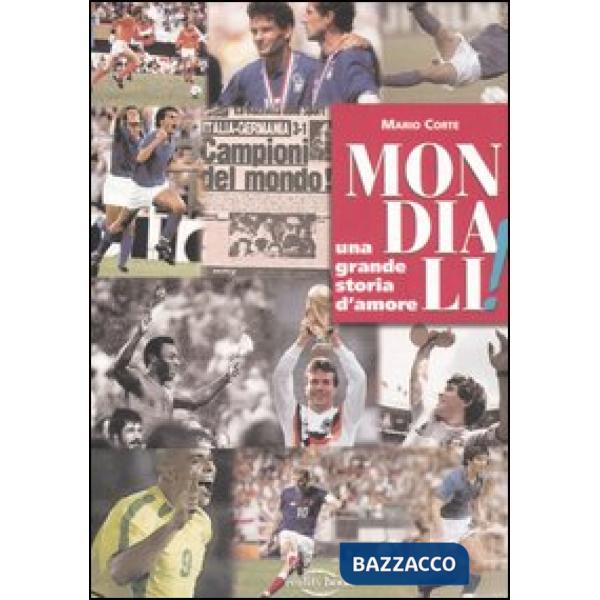 Mondiali! Una grande storia d'amore