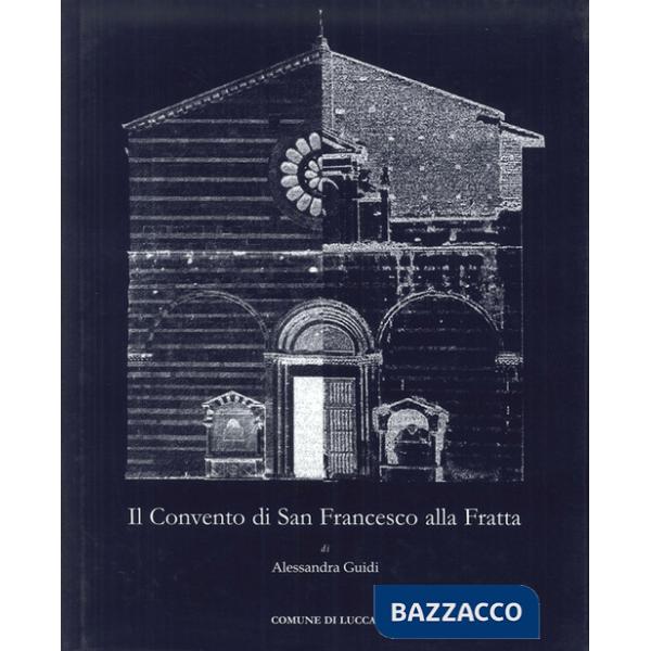 Convento di San Francesco alla Fratta (Il)