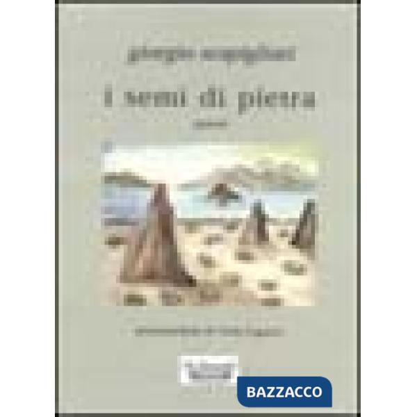 Semi di pietra (I)