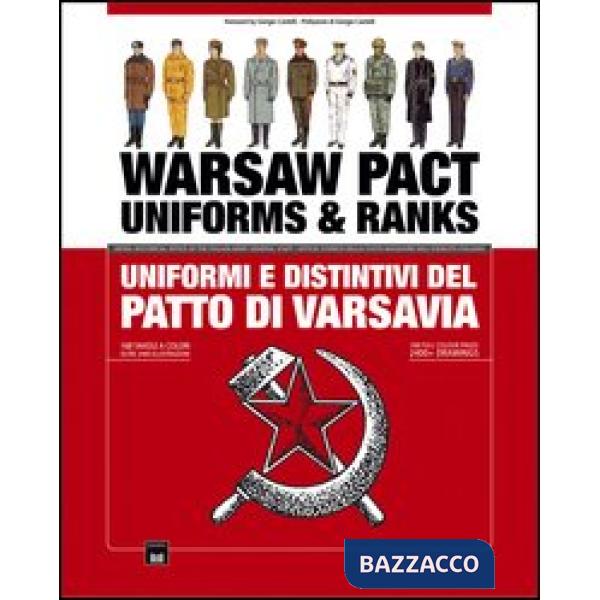 Warsaw pact. Uniforms & ranks-Uniformi e distintivi delle forze armate del patto di Varsavia. Ediz. bilingue