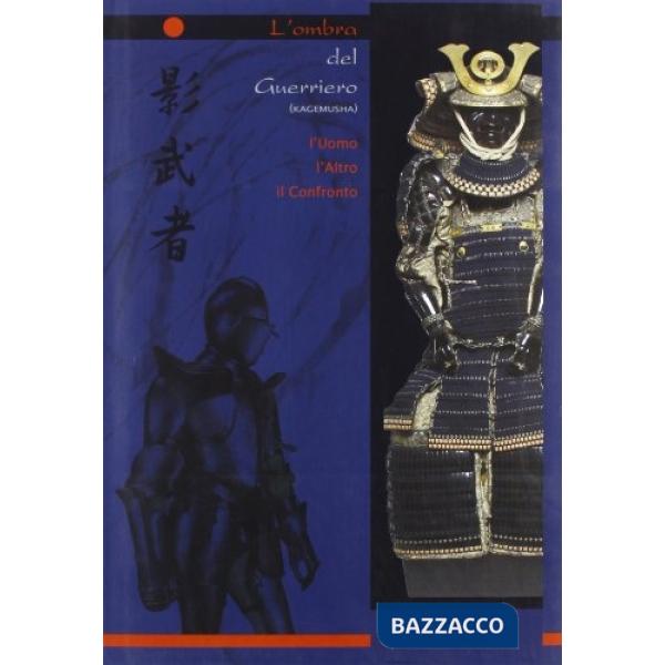 Kagemusha, l'ombra del guerriero. L'uomo, l'altro, il confronto
