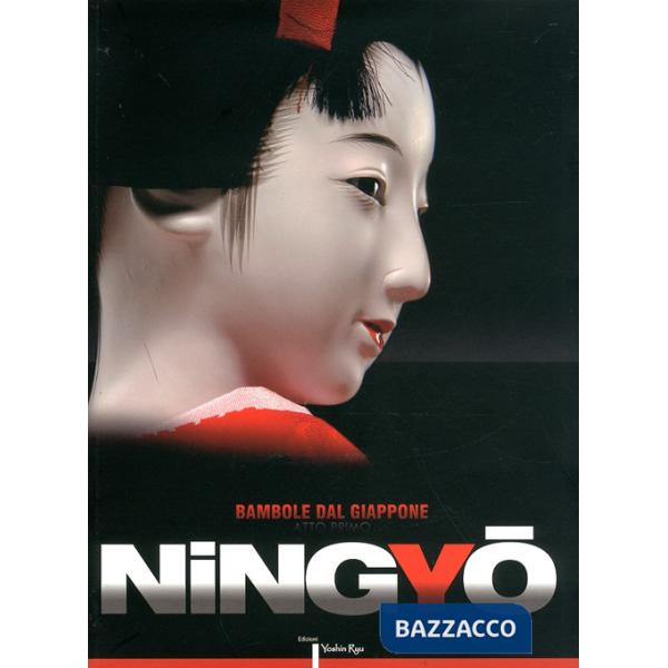 Ningyo. Bambole giapponesi. Ediz. multilingue