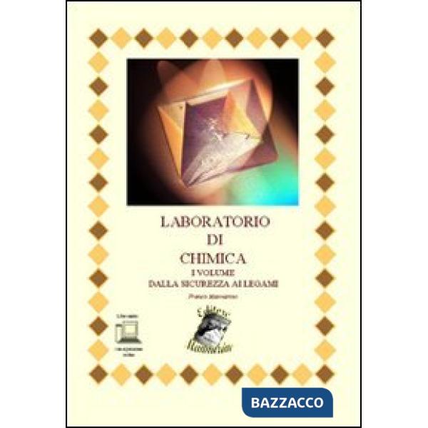 LABORATORIO DI CHIMICA I VOLUME AGGIORNATO AL 2023 CON ESPANSIONE ONL