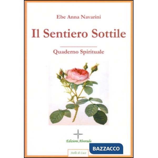 Sentiero sottile. Quaderno spirituale (Il)
