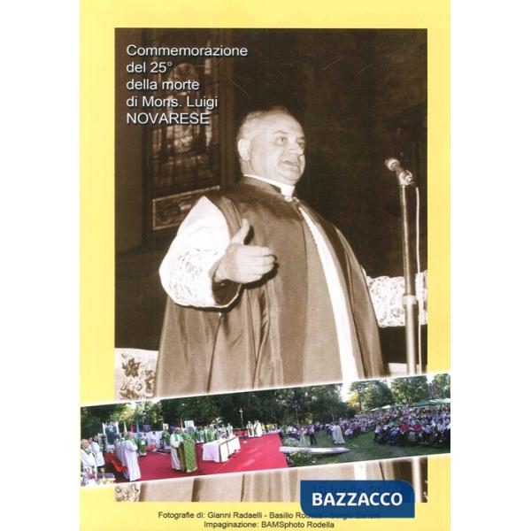 Commemorazione del 25° della morte di mons. Luigi Novarese
