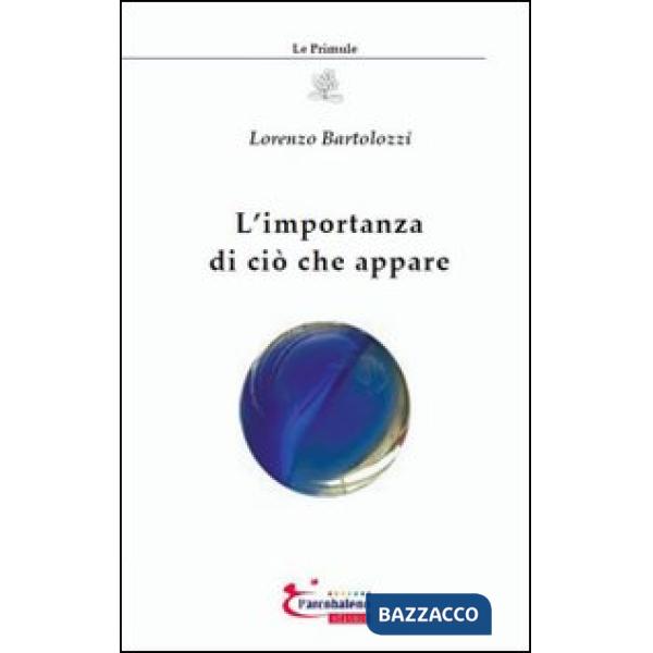Importanza di ciò che appare (L')