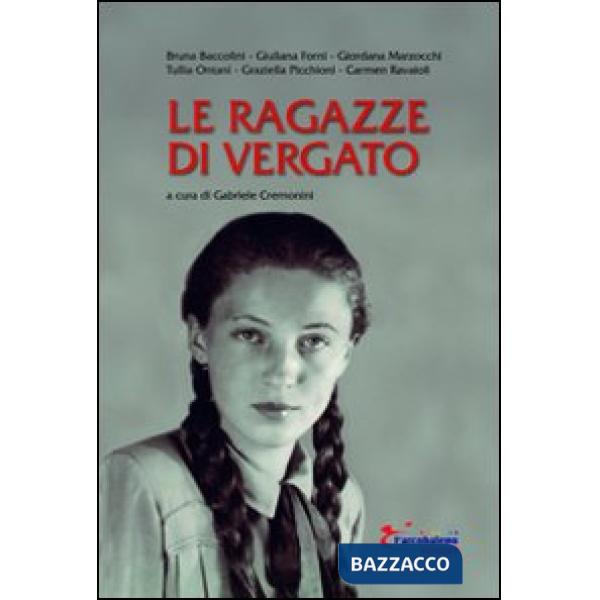 Ragazze di Vergato (Le)