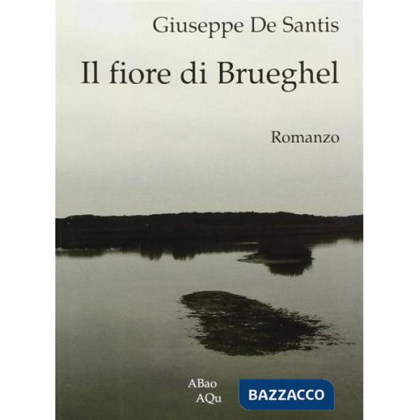 Fiore di Brueghel (Il)