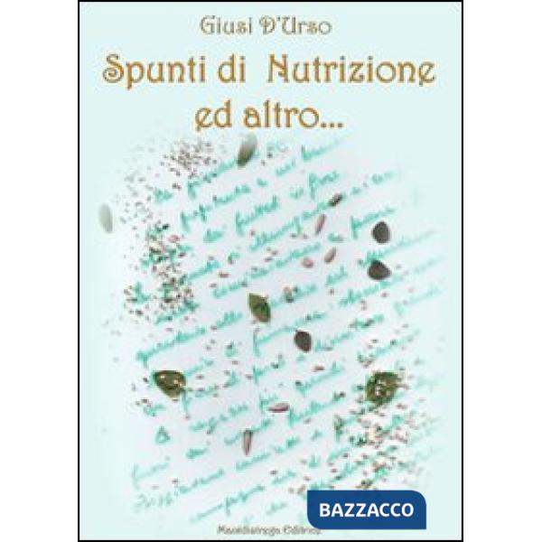 Spunti di nutrizione ed altro...