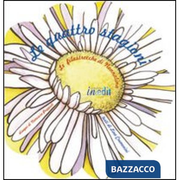 Quattro stagioni (le filastrocche di nonnalina). Ediz. illustrata (Le)