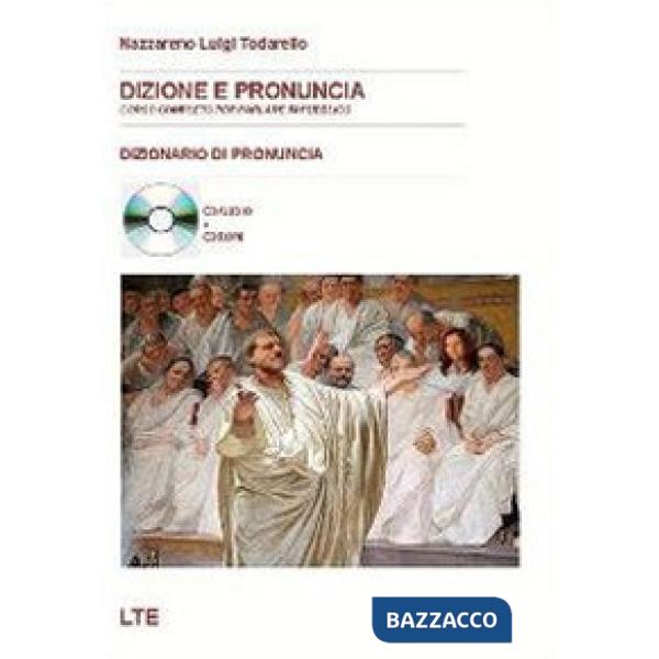 Dizione e pronuncia. Corso completo per parlare in pubblico e CD-ROM. Con CD Audio