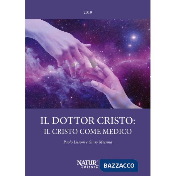 Dottor Cristo: il Cristo come medico (Il)