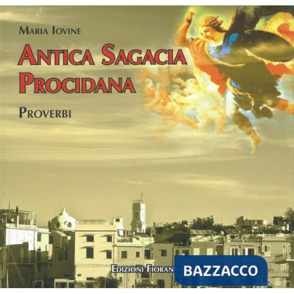 Antica sagagia procidana. Proverbi