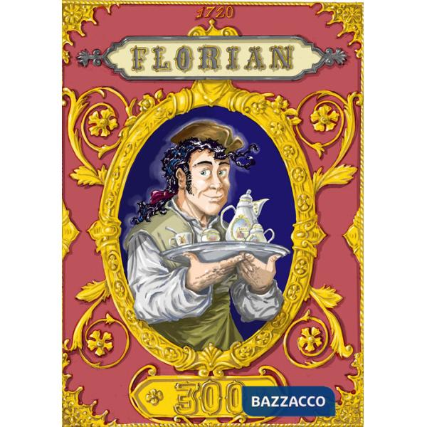 Florian 300. Il Caffè Florian di Venezia. Una storia iniziata 300 anni fa.... Ediz. illustrata. Con cartolina segnalibro