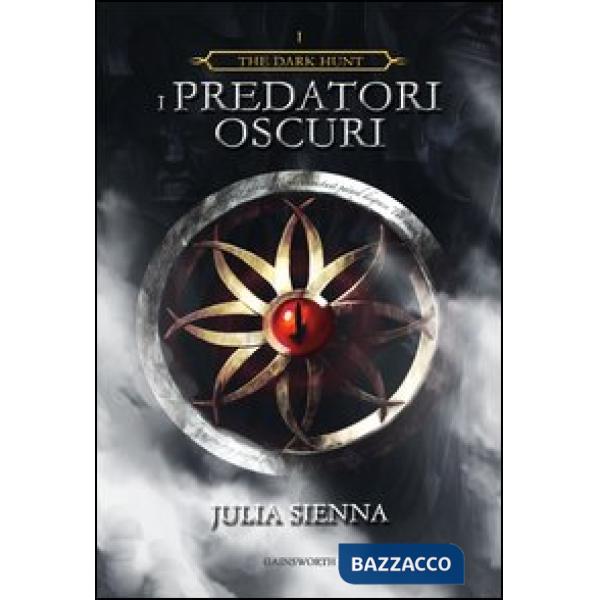Predatori oscuri. The dark hunt (I). Vol. 1