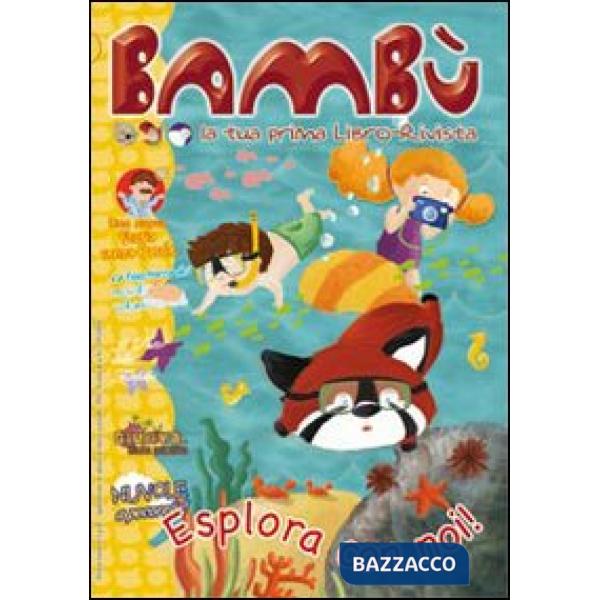 Bambù. Esplora con noi. Ediz. illustrata