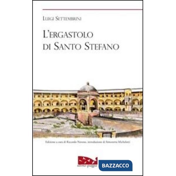 Ergastolo di Santo Stefano (L')