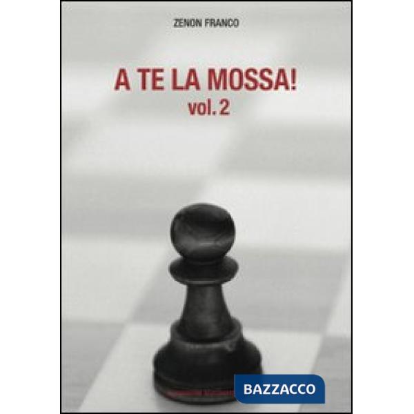 A te la mossa!. Vol. 2