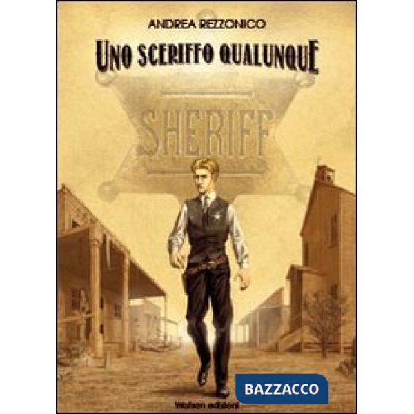 Sceriffo qualunque (Uno)