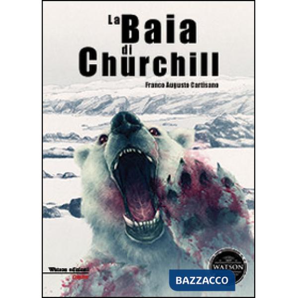 Baia di Churchill (La)