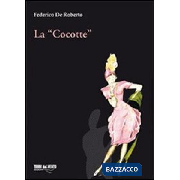 «Cocotte» (La)