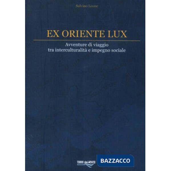 Ex oriente lux