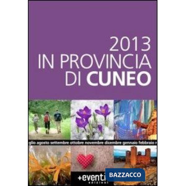 2013 in provincia di Cuneo