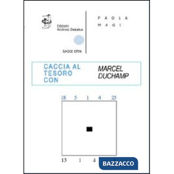 Caccia al tesoro con Marcel Duchamp