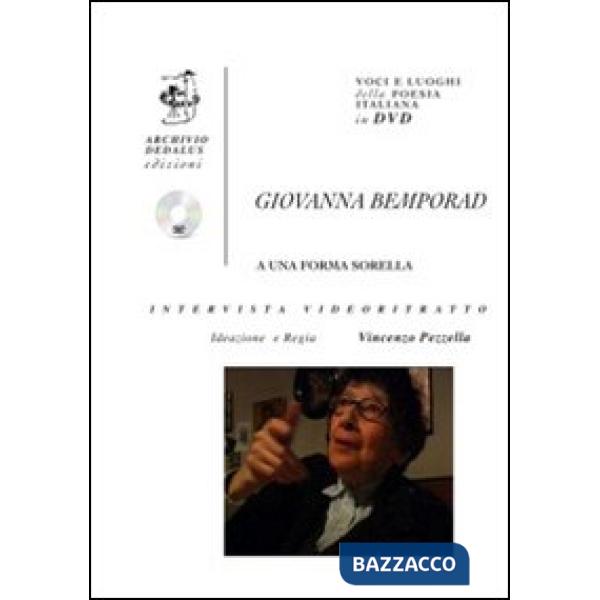 Giovanna Bemporad. A una forma sorella. Con DVD