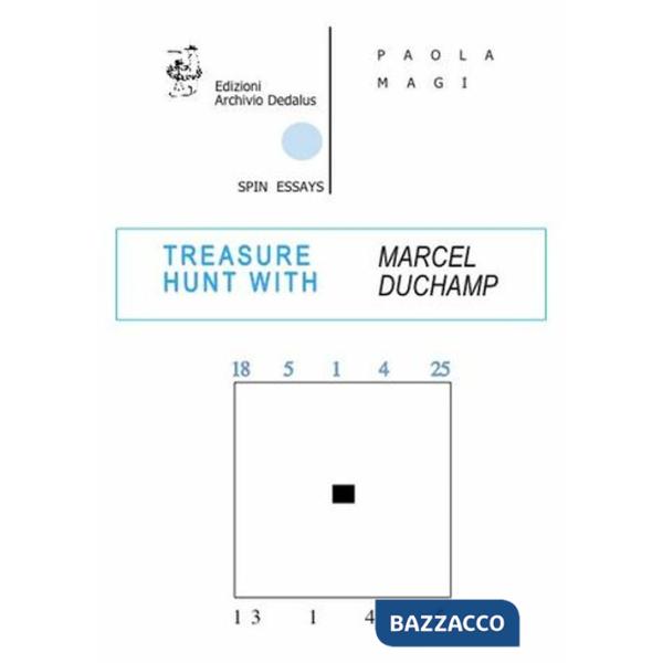 Treasure hunt with Marcel Duchamp