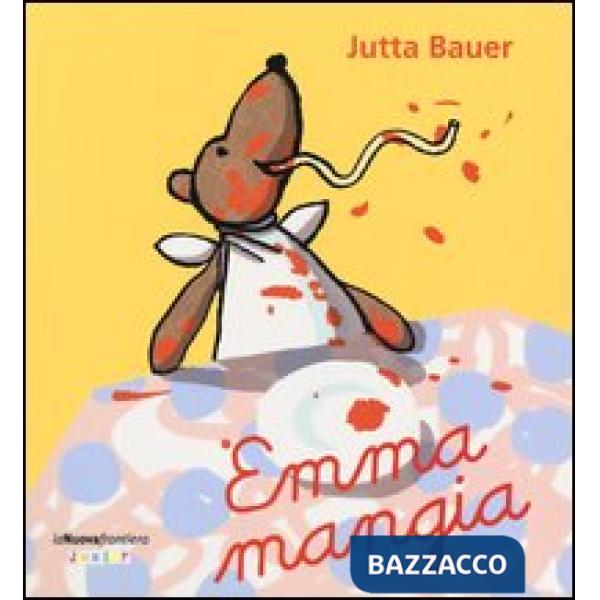 Emma mangia. Ediz. illustrata
