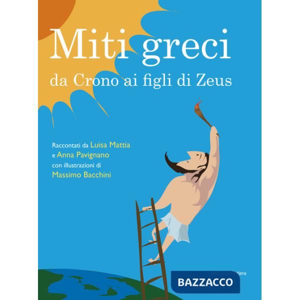 Miti greci. Da Crono ai figli di Zeus