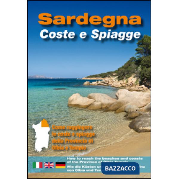 Sardegna. Coste e spiagge. Olbia e Tempio. Ediz. italiana, inglese e tedesca