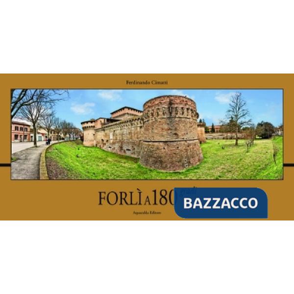 Forlì a 180 gradi