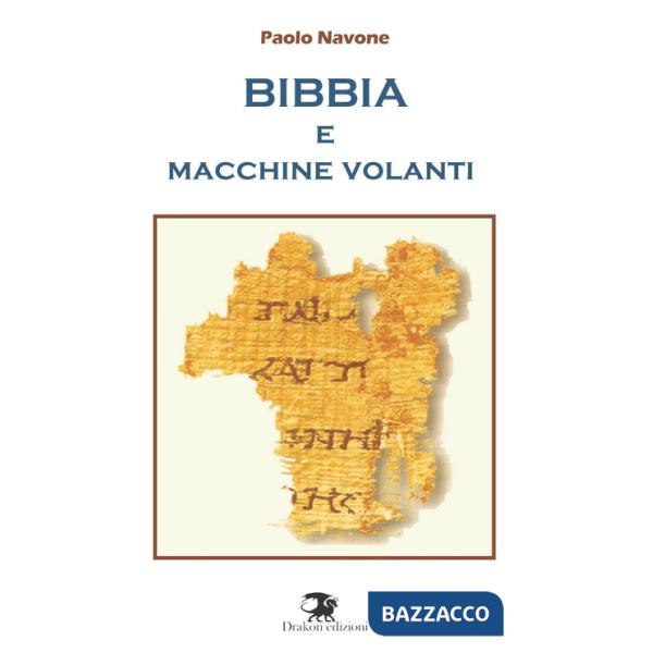 Bibbia e macchine volanti