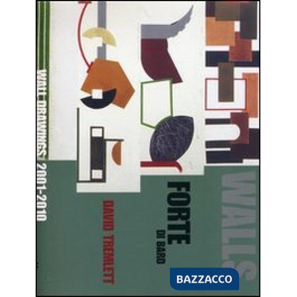 Wall drawings (2001-2010). David Tremlett. Ediz. multilingue
