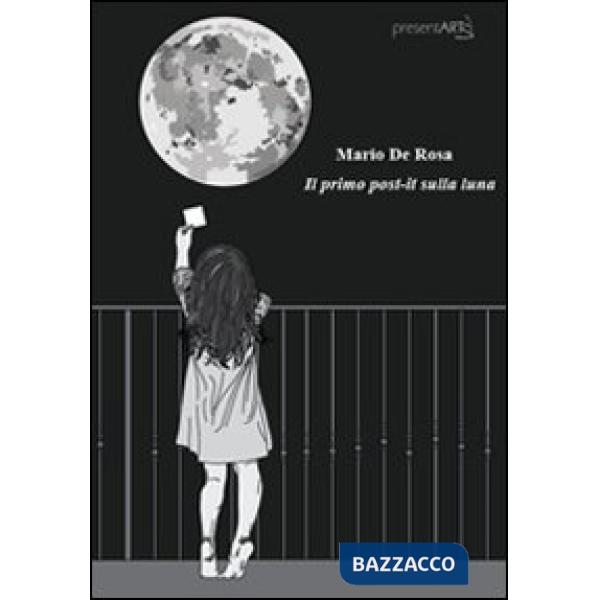 Primo post-it sulla luna (Il)