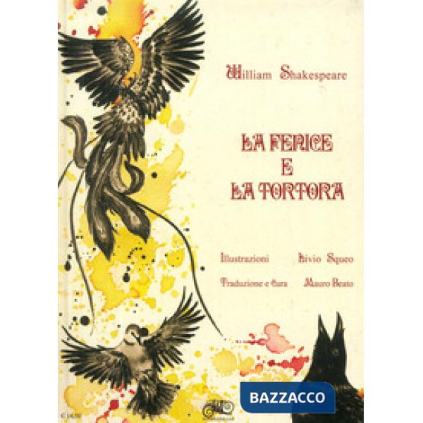 Fenice e la tortora. Ediz. inglese e italiana (La)