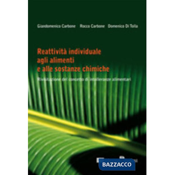 ReattivitÃ  individuale agli alimenti e alle sostenza chimiche
