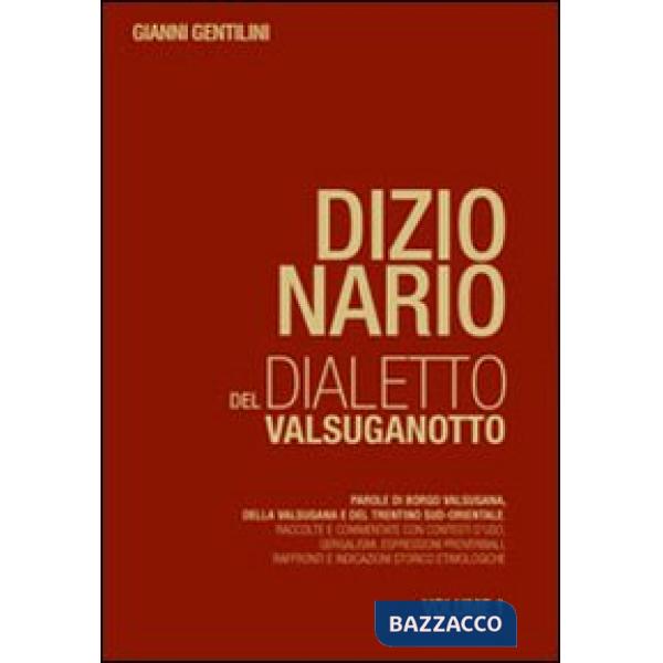 Dizionario del dialetto valsuganotto
