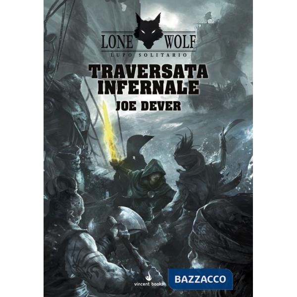 Traversata infernale. Lupo Solitario. Serie Kai. Vol. 2