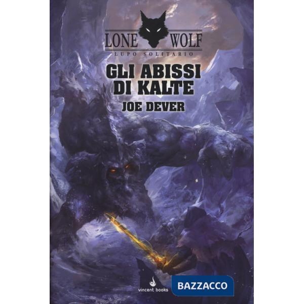 Abissi di Kalte. Lupo Solitario. Serie Kai (Gli). Vol. 3
