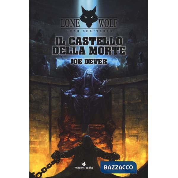 Castello della morte. Lupo Solitario. Serie MagnaKai (Il). Vol. 7