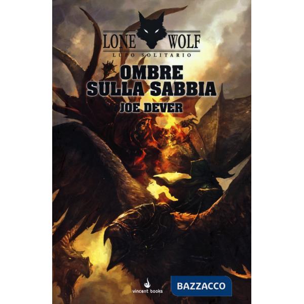 Ombre sulla sabbia. Lupo Solitario. Serie Kai. Vol. 5