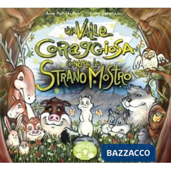 Valle coraggiosa contro lo strano mostro (Una)