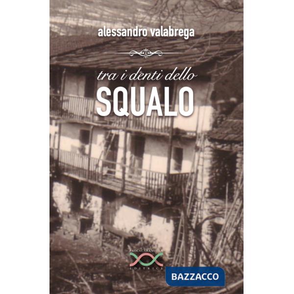 Tra i denti dello squalo