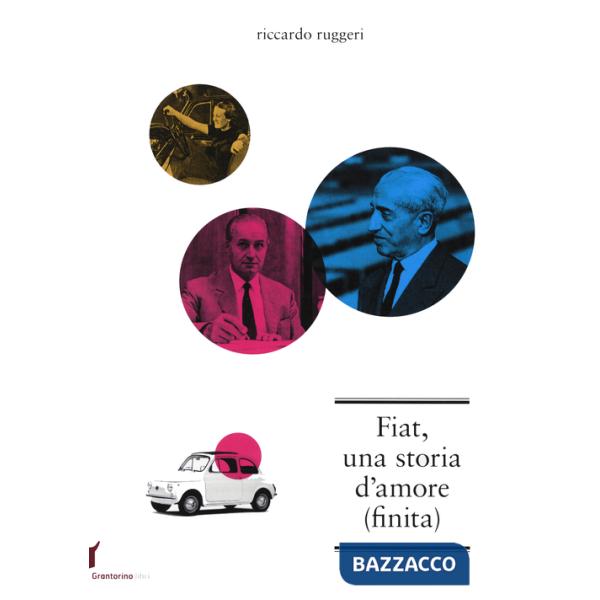 Fiat, una storia d'amore (finita)