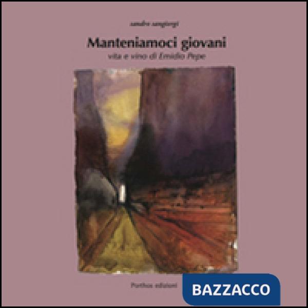 «Manteniamoci giovani». Vita e vino di Emidio Pepe