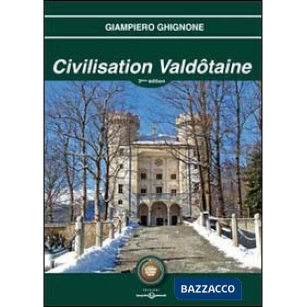 CIVILIZATION VALDATAINE. LA MACHINE DU TEMPS