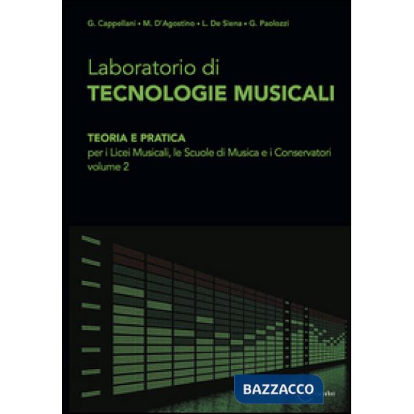LABORATORIO DI TECNOLOGIE MUSICALI VOL. 2